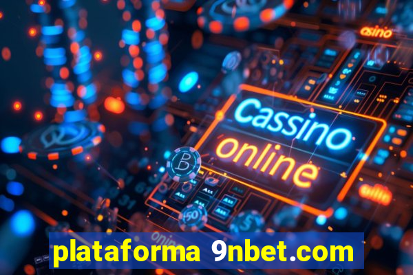 plataforma 9nbet.com